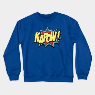 Kapow ! Crewneck Sweatshirt